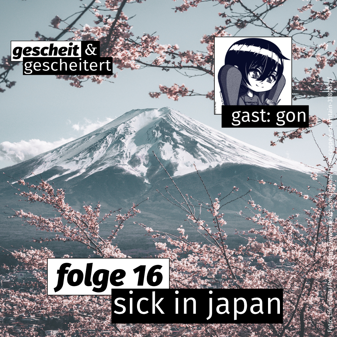 #16 – Sick in Japan